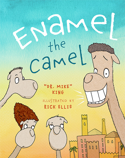 Book cover of Enamel the Camel by Mike King