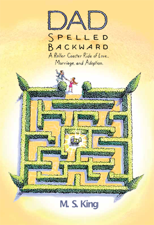 Book cover of Dad Spelled Backward by Mike King